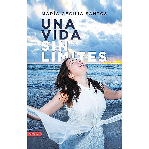 Una vida sin límites, María Cecilia Santos