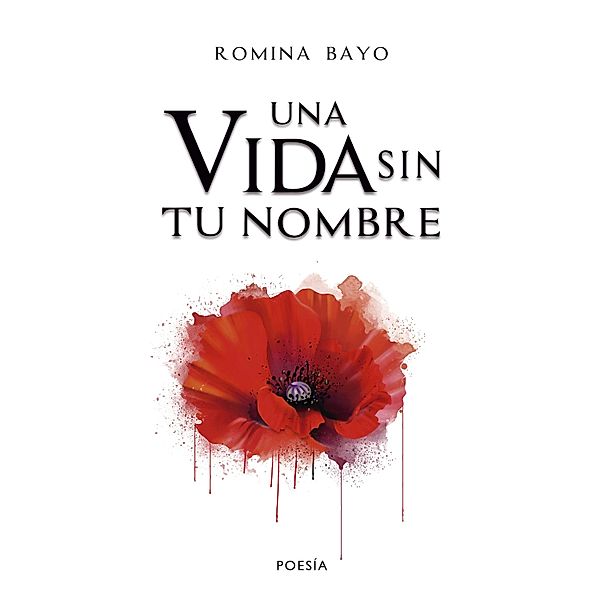 Una vida sin tu nombre, Romina Bayo