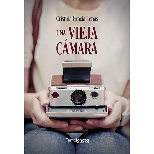 Una vieja cámara, Cristina Gracia Tenas