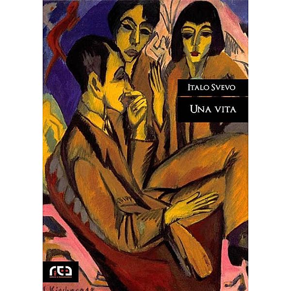 Una vita / Classici Bd.373, Italo Svevo