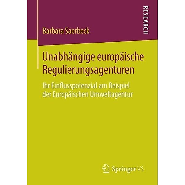 Unabhängige europäische Regulierungsagenturen, Barbara Saerbeck