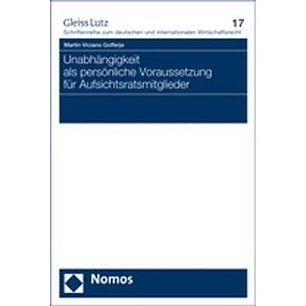 Unabhängigkeit als persönliche Voraussetzung für Aufsichtsratsmitglieder, Martin Viciano Gofferje