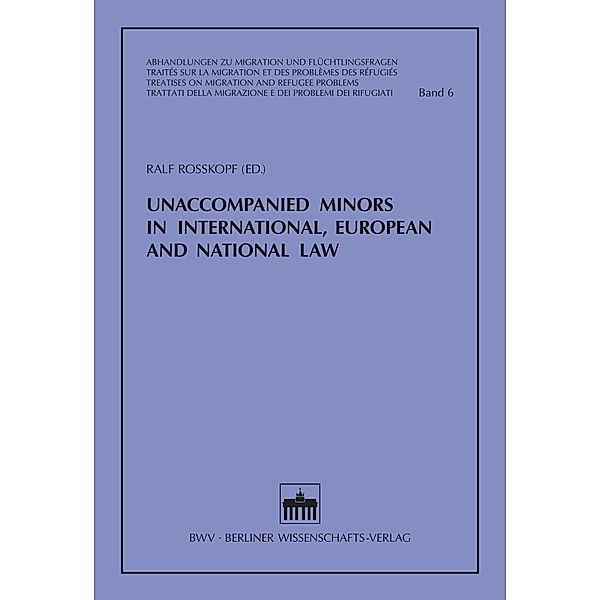 Unaccompanied Minors in International, European and National Law