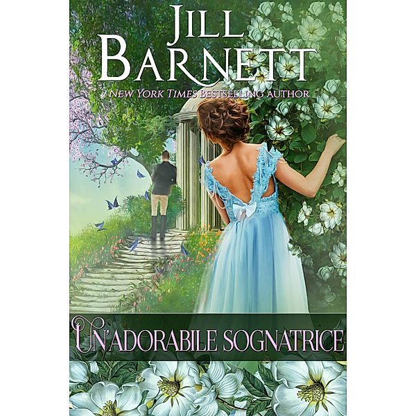 Un'adorabile sognatrice (Magia Regency) / Magia Regency, Jill Barnett