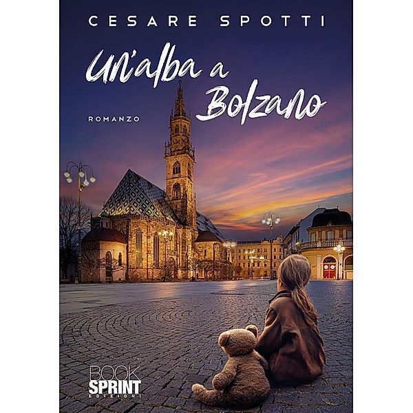 Un'alba a Bolzano, Cesare Spotti