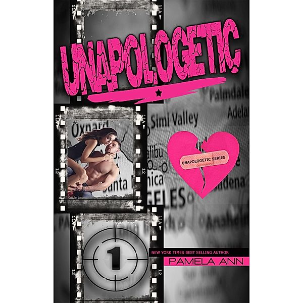 Unapologetic (Unapologetic Series), Pamela Ann