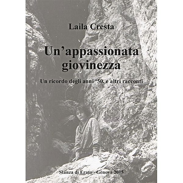 Un'appassionata giovinezza, Laila Cresta