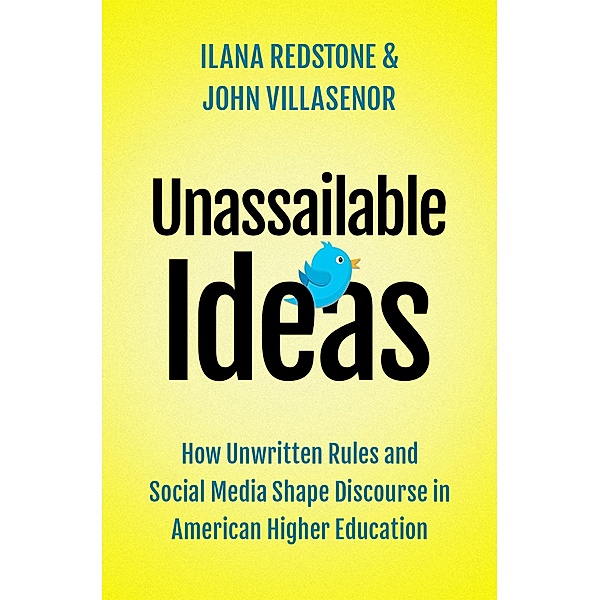 Unassailable Ideas, Ilana Redstone, John Villasenor