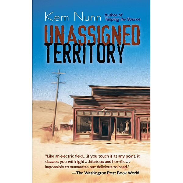 Unassigned Territory, Kem Nunn