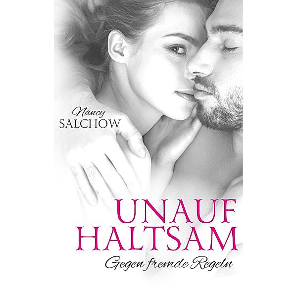 Unaufhaltsam, Nancy Salchow