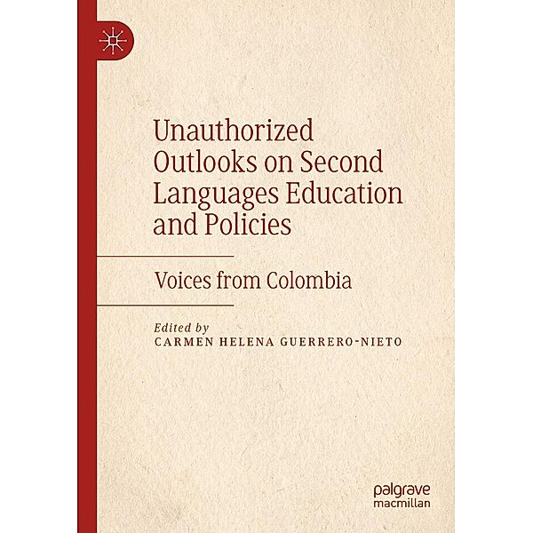 Unauthorized Outlooks on Second Languages Education and Policies / Progress in Mathematics