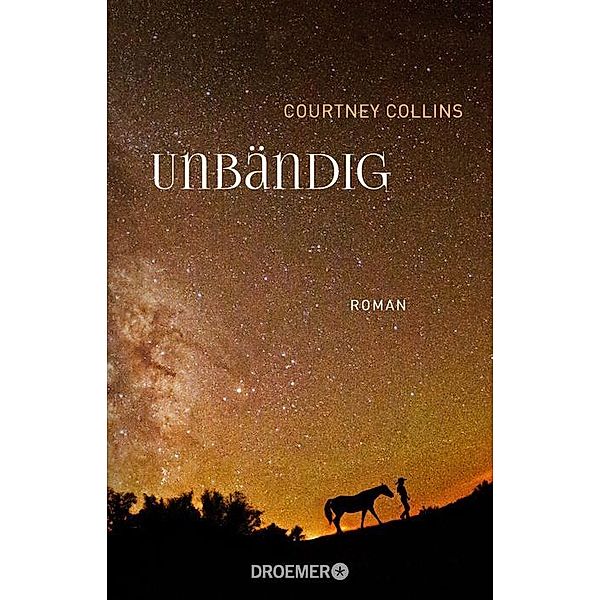 Unbändig, Courtney Collins