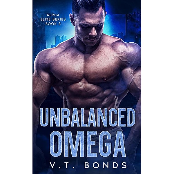 Unbalanced Omega (Alpha Elite Series, #3) / Alpha Elite Series, V. T. Bonds