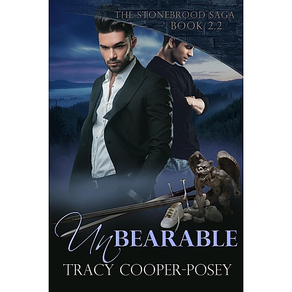 Unbearable (Stonebrood Saga, #2.2) / Stonebrood Saga, Tracy Cooper-Posey