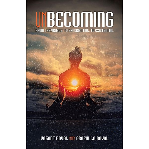 Unbecoming, Vasant Raval, Prafulla Raval