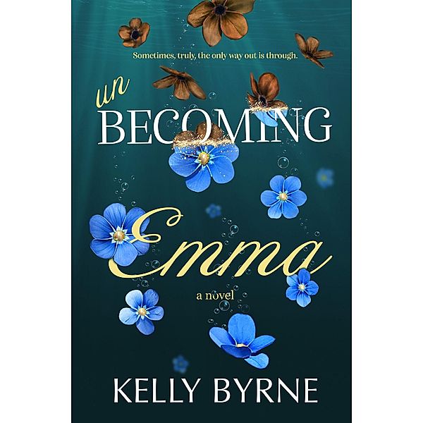 Unbecoming Emma, Kelly Byrne