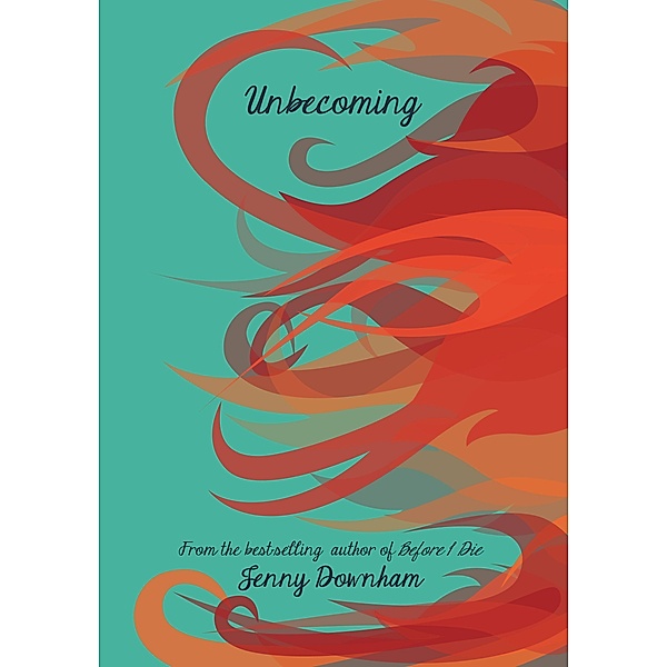 Unbecoming / Princeton University Press, Jenny Downham