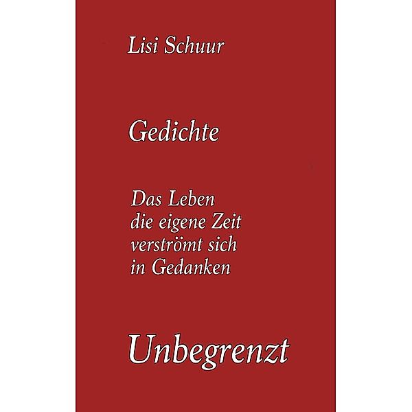 Unbegrenzt, Lisi Schuur