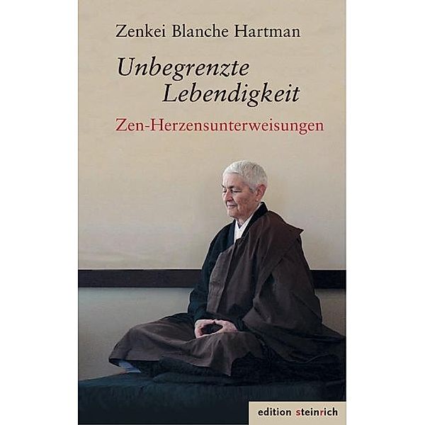 Unbegrenzte Lebendigkeit, Zenkei Blanche Hartman