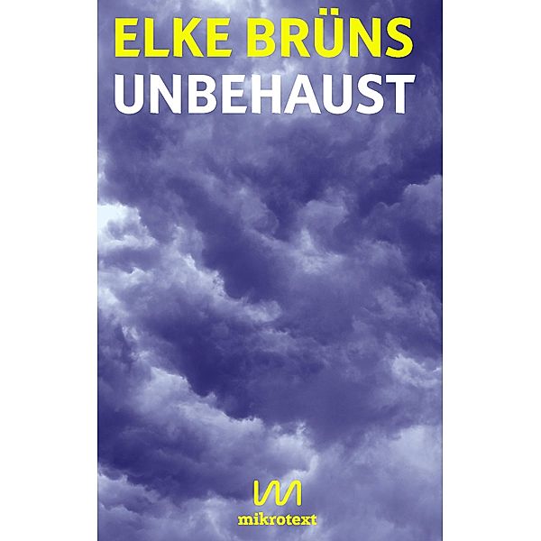 Unbehaust, Elke Brüns