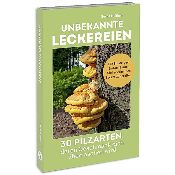 Unbekannte Leckereien: 30 Pilzarten, deren Geschmack dich überraschen wird, Bernd Meissner