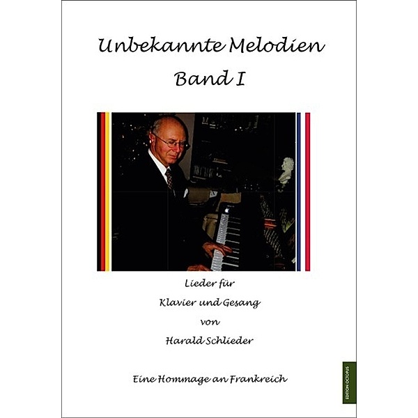 Unbekannte Melodien, Gesang und Klavier, Harald V. Schlieder