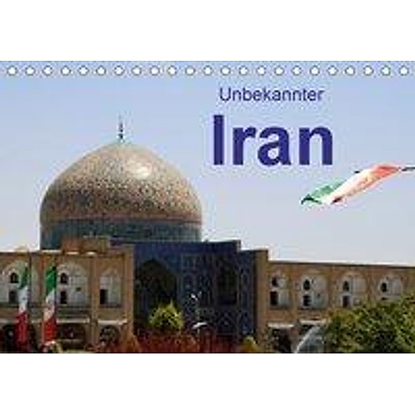 Unbekannter Iran (Tischkalender 2020 DIN A5 quer), Ute Löffler