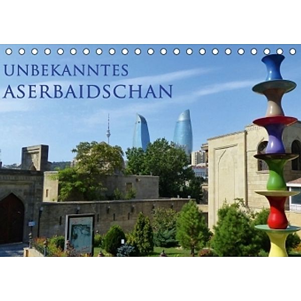 Unbekanntes Aserbaidschan (Tischkalender 2016 DIN A5 quer), Michaela Schiffer