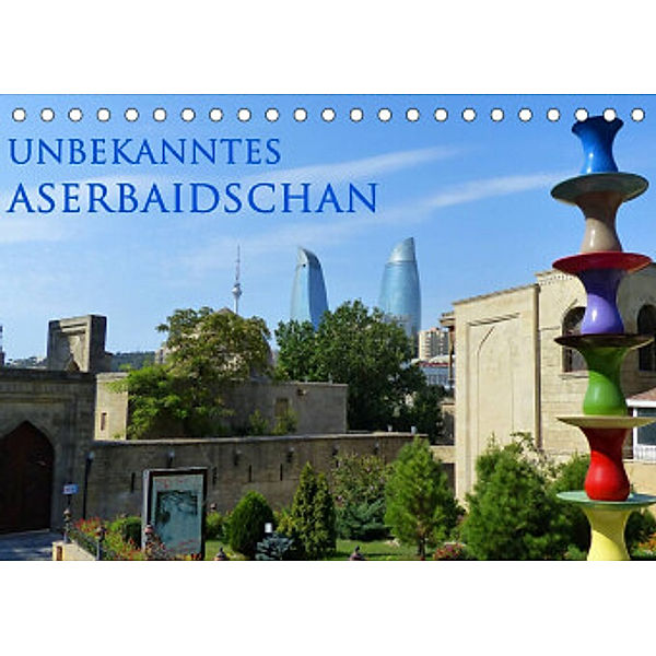 Unbekanntes Aserbaidschan (Tischkalender 2022 DIN A5 quer), Michaela Schiffer
