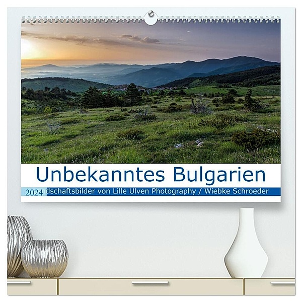 Unbekanntes Bulgarien (hochwertiger Premium Wandkalender 2024 DIN A2 quer), Kunstdruck in Hochglanz, Wiebke Schröder