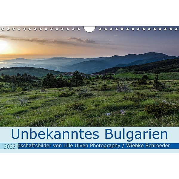 Unbekanntes Bulgarien (Wandkalender 2023 DIN A4 quer), Wiebke Schröder