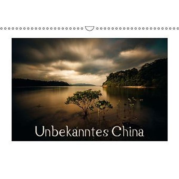 Unbekanntes China (Wandkalender 2016 DIN A3 quer), Calvendo