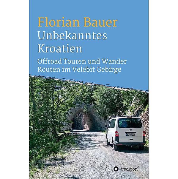 Unbekanntes Kroatien, Florian Bauer