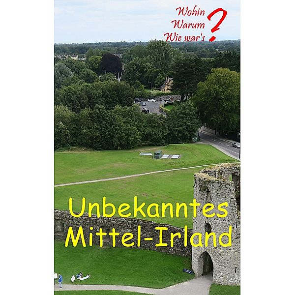 Unbekanntes Mittel-Irland, Ute Fischer, Bernhard Siegmund