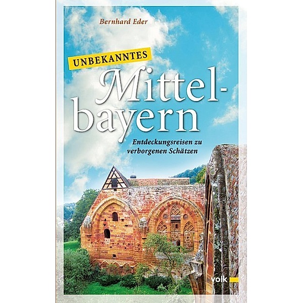 Unbekanntes Mittelbayern, Bernhard Eder