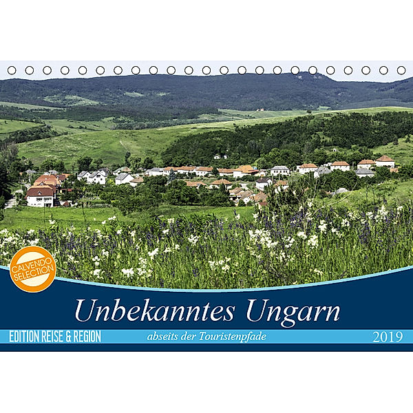 Unbekanntes Ungarn abseits der Touristenpfade (Tischkalender 2019 DIN A5 quer), Gabriele Kislat