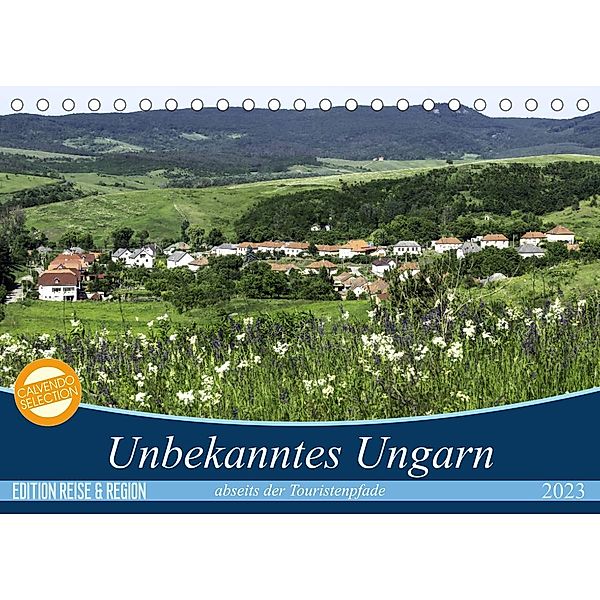 Unbekanntes Ungarn abseits der Touristenpfade (Tischkalender 2023 DIN A5 quer), Gabriele Kislat
