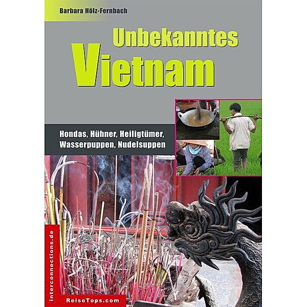 Unbekanntes Vietnam, Barbara Hölz-Fernbach