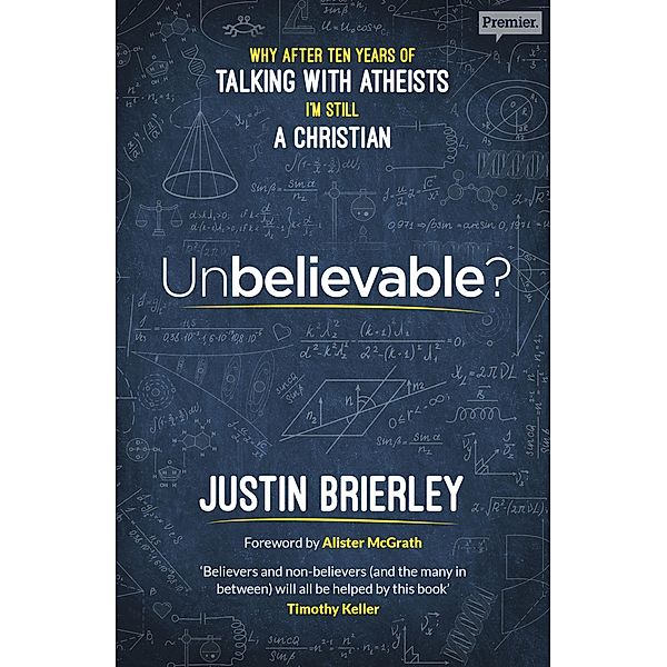 Unbelievable?, Justin Brierley