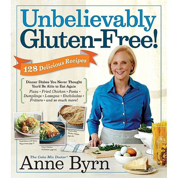 Unbelievably Gluten-Free, Anne Byrn