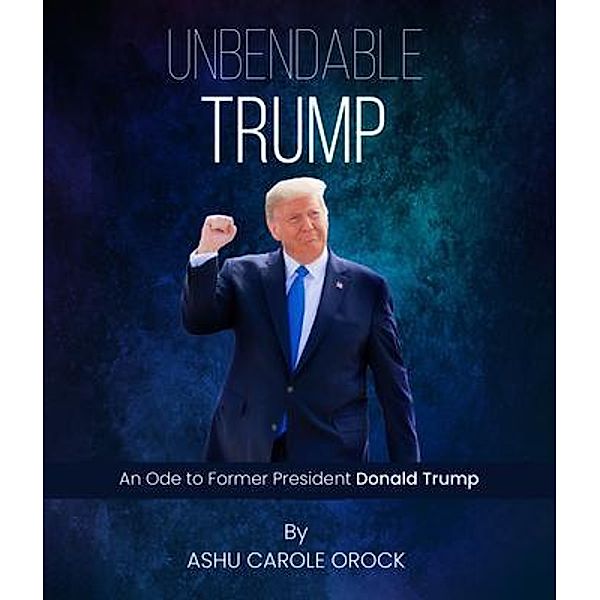 Unbendable Trump, Ashu Carole Orock