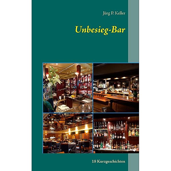 Unbesieg-Bar, Jürg P. Keller