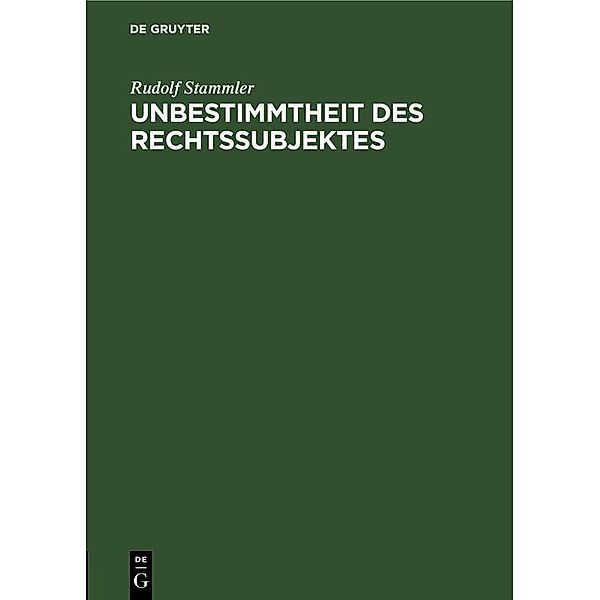 Unbestimmtheit des Rechtssubjektes, Rudolf Stammler