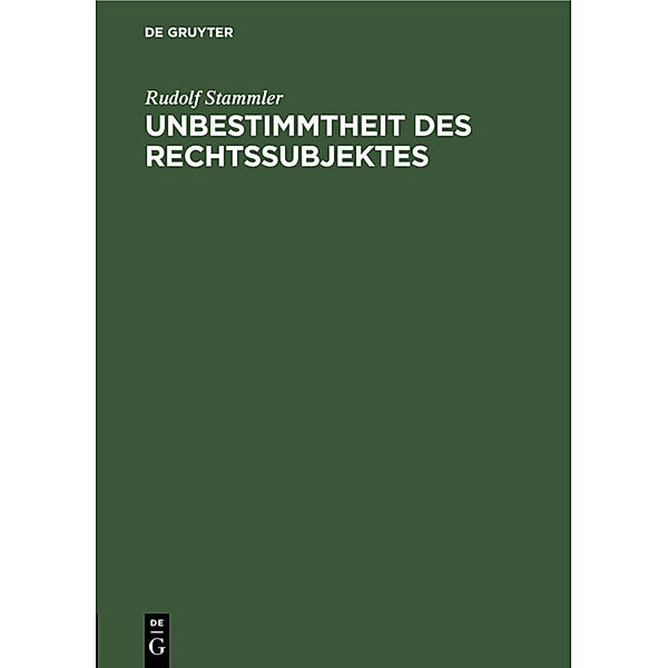 Unbestimmtheit des Rechtssubjektes, Rudolf Stammler