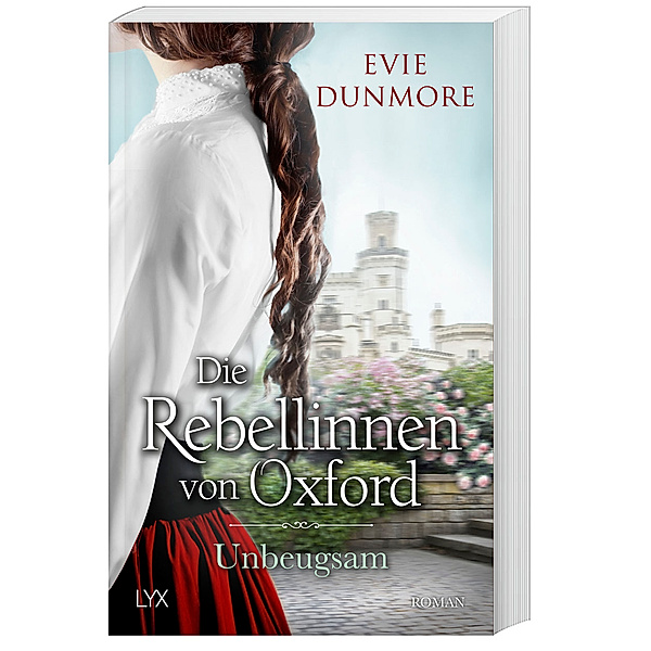 Unbeugsam / Die Rebellinnen von Oxford Bd.4, Evie Dunmore