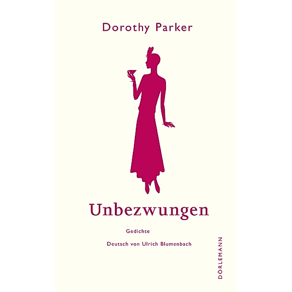 Unbezwungen, Dorothy Parker