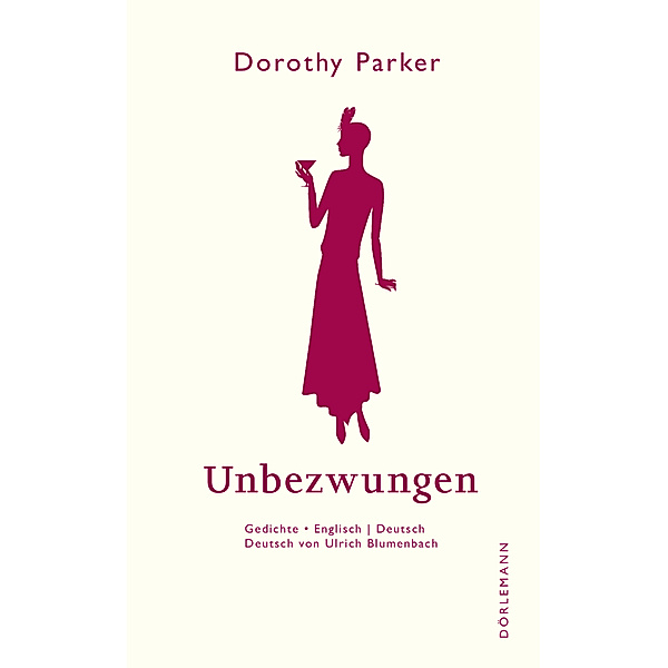 Unbezwungen, Dorothy Parker