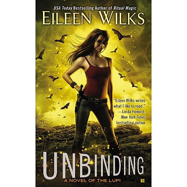 Unbinding / A Novel of the Lupi Bd.11, Eileen Wilks