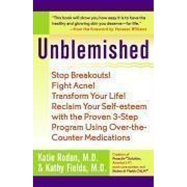 Unblemished, Katie M. D. Rodan, Kathy M. D. Fields