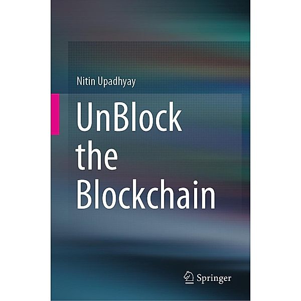 UnBlock the Blockchain, Nitin Upadhyay